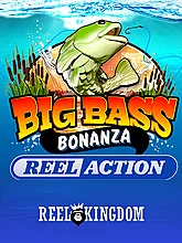 Big Bass Bonanza – Reel Action