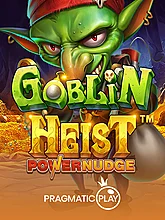 Goblin Heist Powernudge™